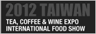 2012 TAIWAN TEA,COFFEE&WINE EXPO INTERNATIONAL FOOD SHOW